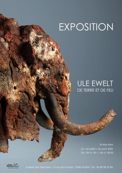 Exposition : De Terre et de Feu : Ule EWELT. Artiste céramiste_Murat